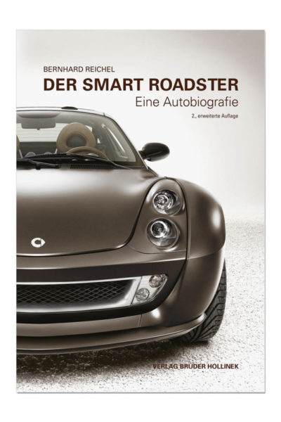 Der Smart Roadster – Eine Autobiografie